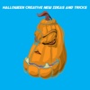 Halloween Creative New Ideas And Tricks + halloween food ideas 