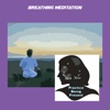 Breathing meditation meditation for anxiety 