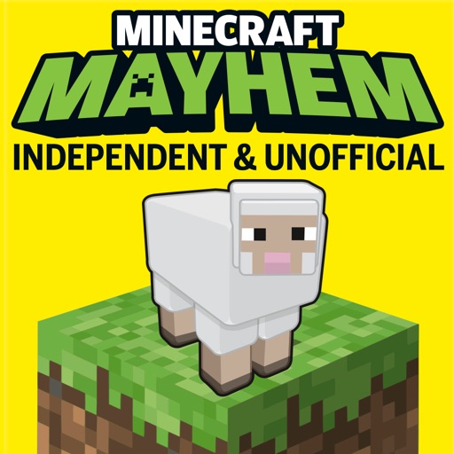 Minecraft Mayhem: independent & unofficial