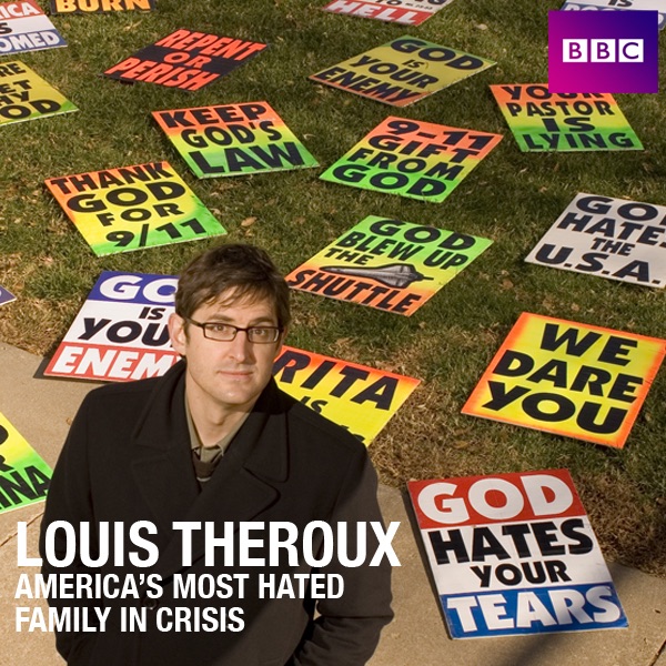 Watch America's Most Hated Family In Crisis Louis Theroux, America's Most Hated Family In Crisis on iTunes