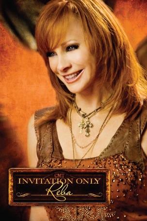 CMT Invitation Only: Reba
