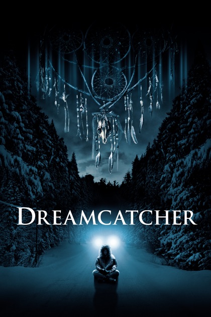 Dream Catcher Movie Dreamcatcher on iTunes 31 Dream Catcher Movie Dreamcatcher on iTunes 31