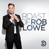 The Comedy Central Roast of Rob Lowe - Comedy Central Roast of Rob Lowe (Uncensored)  artwork