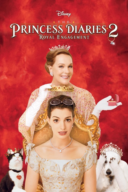 The Princess Diaries 2 A Royal Engagement On Itunes